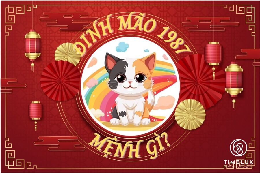 Tuổi Đinh Mão 1987 mệnh gì